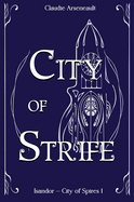 City of Strife: An Isandor Novel