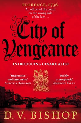 City of Vengeance: From The CWA Historical Dagger Winning Author - Bishop, D. V.