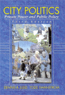 City Politics: Private Power Public Policy