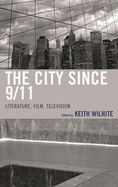 City Since 9/11: Literature, Film, Television