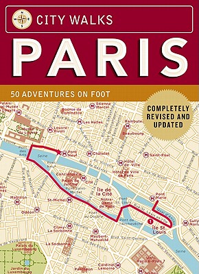 City Walks - Paris: 50 Adventures on Foot - Henry de Tessan, Christina