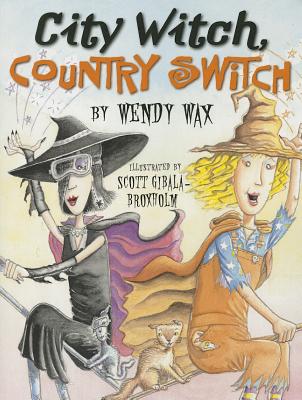 City Witch, Country Switch - Wax, Wendy