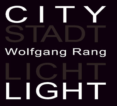 Citylight - Rang, Wolfgang (Editor), and Batz, Michael (Text by), and Gutschow, Niels (Text by)