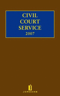 Civil Court Service 2007 - Stevens, Richard, and Vincent, Bill, and Laws, Lord Justice (Editor)