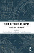 Civil Defense in Japan: Issues and Challenges