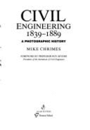 Civil Engineering, 1839-1889: A Photographic History