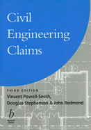 Civil Engineering Claims - Powell-Smith, Vincent, and Stephenson, Douglas A.