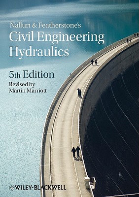 Civil Engineering Hydraulics: Essential Theory with Worked Examples - Marriott, Martin