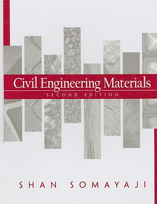 Civil Engineering Materials - Somayaji, Shan