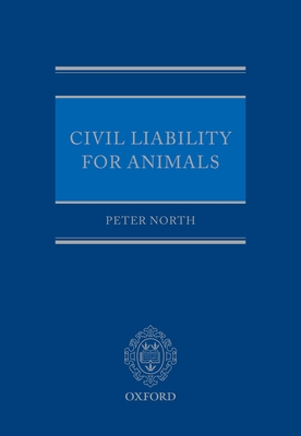 Civil Liability for Animals - North, Peter