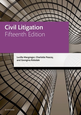 Civil Litigation - Macgregor, Lucilla, and Peacey, Charlotte, and Ridsdale, Georgina