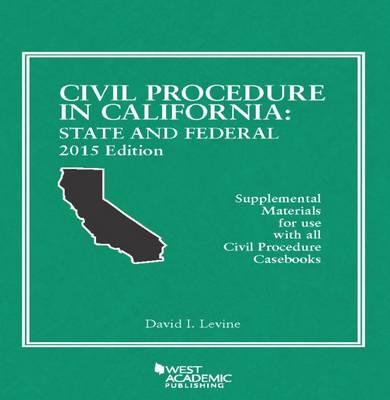 Civil Procedure in California - Levine, David