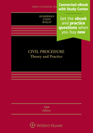 Civil Procedure: Theory and Practice [Connected eBook with Study Center]