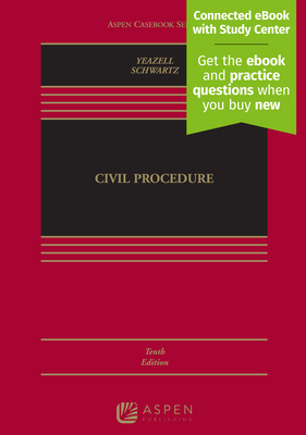 Civil Procedure - Yeazell, Stephen C, and Schwartz, Joanna C