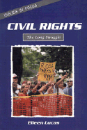 Civil Rights: The Long Struggle - Lucas, Eileen