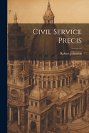 Civil Service Precis