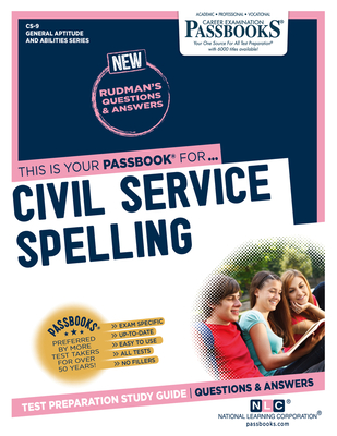 Civil Service Spelling (Cs-9): Passbooks Study Guide Volume 9 - National Learning Corporation