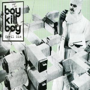 Civil Sin - Boy Kill Boy