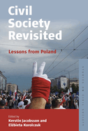 Civil Society Revisited: Lessons from Poland