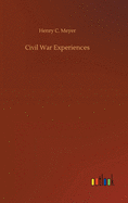 Civil War Experiences