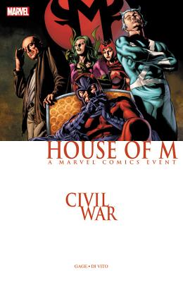 Civil War: House of M - Gage, Christos (Text by)