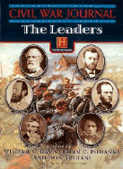 Civil War Journal: The Leaders - Thomas Nelson Publishers, and Davis, William C (Editor), and Troiani, Don (Editor)