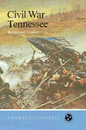 Civil War Tennessee: Battles and Leaders
