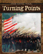 Civil War: Turning Points