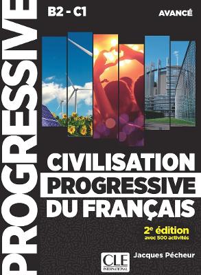 Civilisation progressive du francais - nouvelle edition: Livre + CD audio B - Pecheur, Jacques