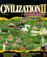 Civilization II Strategies and Secrets - Rich, Jason R