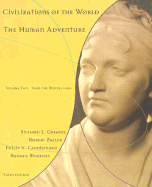 Civilizations of the World, Volume II: The Human Adventure