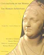 Civilizations of the World, Volume II: The Human Adventure - Greaves, Richard L, and Zaller, Robert