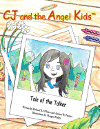 CJ and the Angel Kids: Tale of the Talker