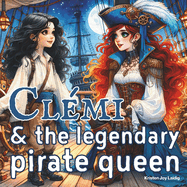 Cl?mi & the Legendary Pirate Queen