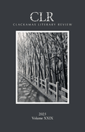 Clackamas Literary Review XXIX