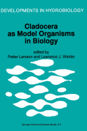 Cladocera as Model Organisms in Biology: Proceedings of the Third International Symposium on Cladocera, Held in Bergen, Norway, 9-16 August 1993