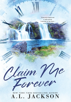 Claim Me Forever (Hardcover) - Jackson, A L