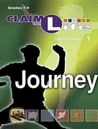 Claim the Life - Journey Semester 1 Leader