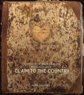 Claim to the Country: The Archive of Lucy Lloyd and Wilhelm Bleek