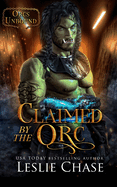 Claimed by the Orc