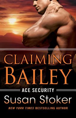 Claiming Bailey - Stoker, Susan