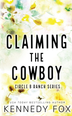 Claiming the Cowboy - Alternate Special Edition Cover - Fox, Kennedy