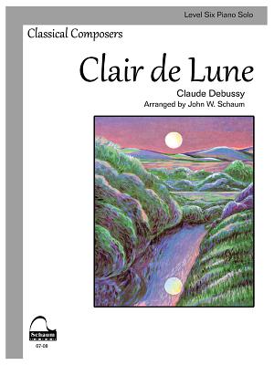 Clair de Lune: Transposed to Key of C Major, Sheet - Debussy, Claude (Composer), and Schaum, John W (Composer)