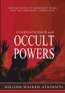 Clairvoyance and Occult Powers