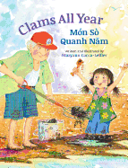 Clams All Year / Mon So Quanh Nam: Babl Children's Books in Vietnamese and English