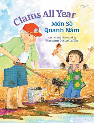 Clams All Year / Mon So Quanh Nam: Babl Children's Books in Vietnamese and English - Cocca-Leffler, Maryann