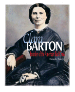 Clara Barton - Francis, Dorothy Brenner