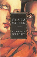 Clara Callan - Wright, Richard Bruce