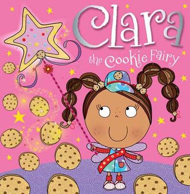 Clara the Cookie Fairy Picture Storybook - Bugbird, Tim