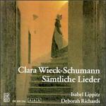 Clara Wieck-Schumann: Smtliche Lieder
